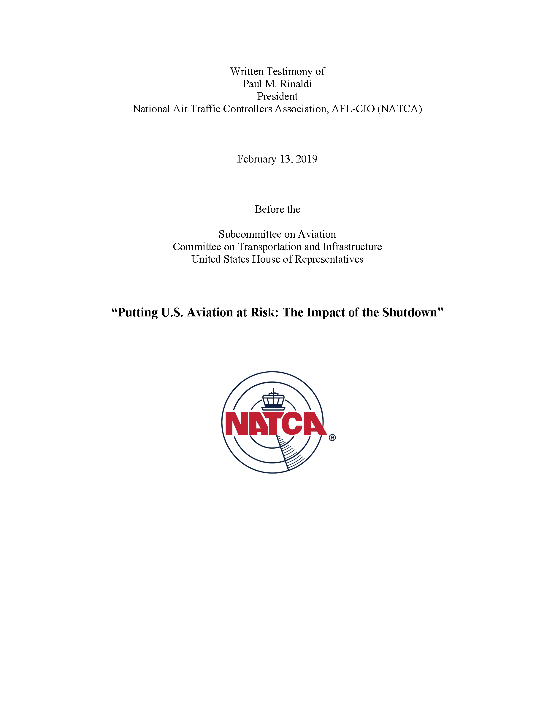 NATCA Paul Rinaldi Written Testimony for TI Aviation Subcommittee Feb 13 2019 FINAL Page 01